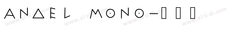 andel mono字体转换